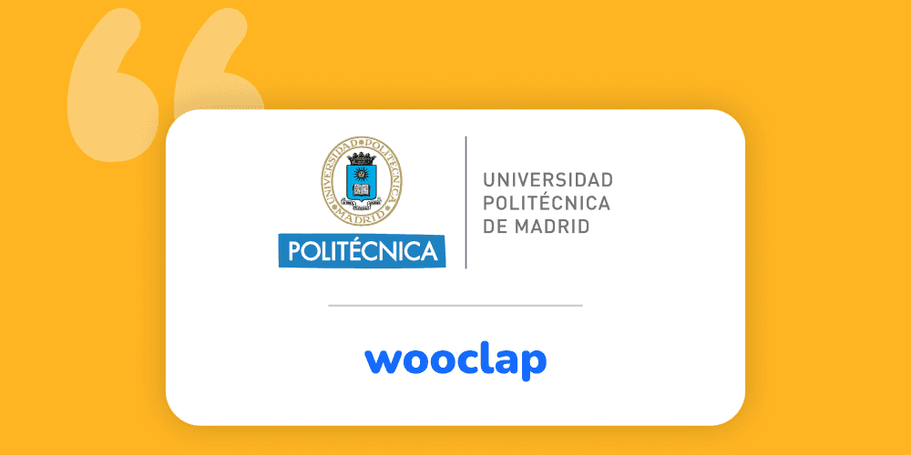 Universidad Politécnica de Madrid x Wooclap