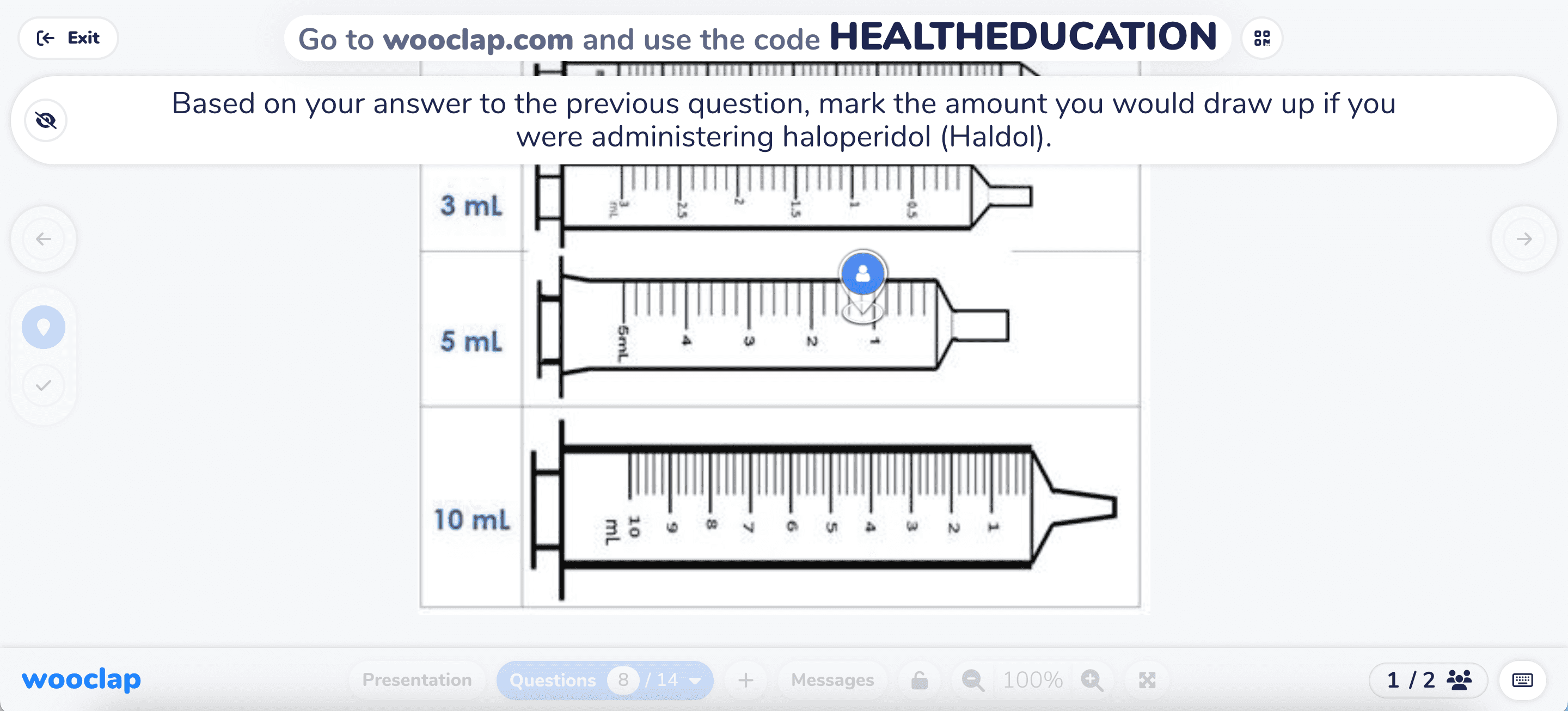  students are asked to click on the correct amount on a syringe image to indicate the volume of haloperidol